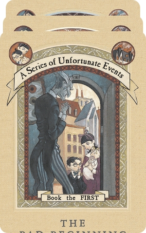 The Trouble Begins: A Collection of Unfortunate Events A6